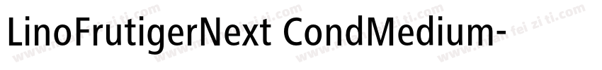 LinoFrutigerNext CondMedium字体转换